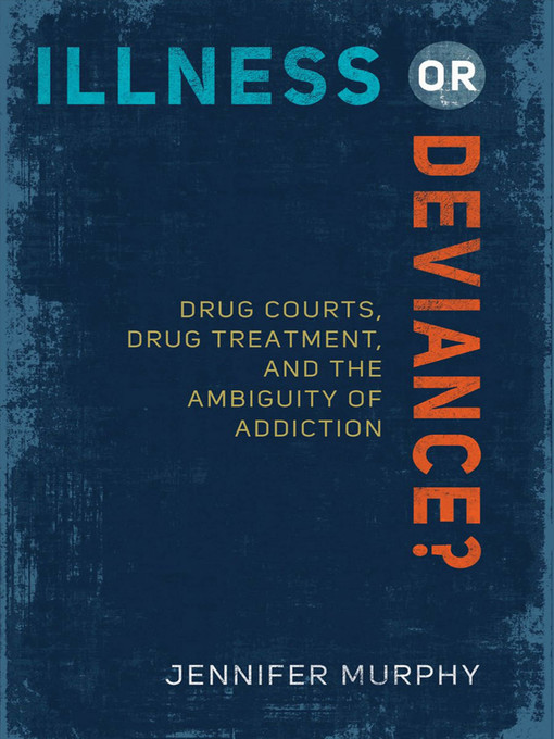 Title details for Illness or Deviance? by Jennifer Murphy - Available